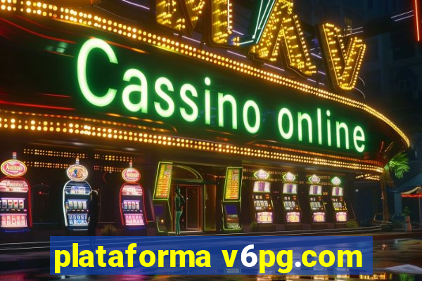 plataforma v6pg.com